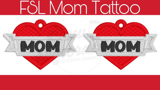 FSL Mom Tattoo Earrings