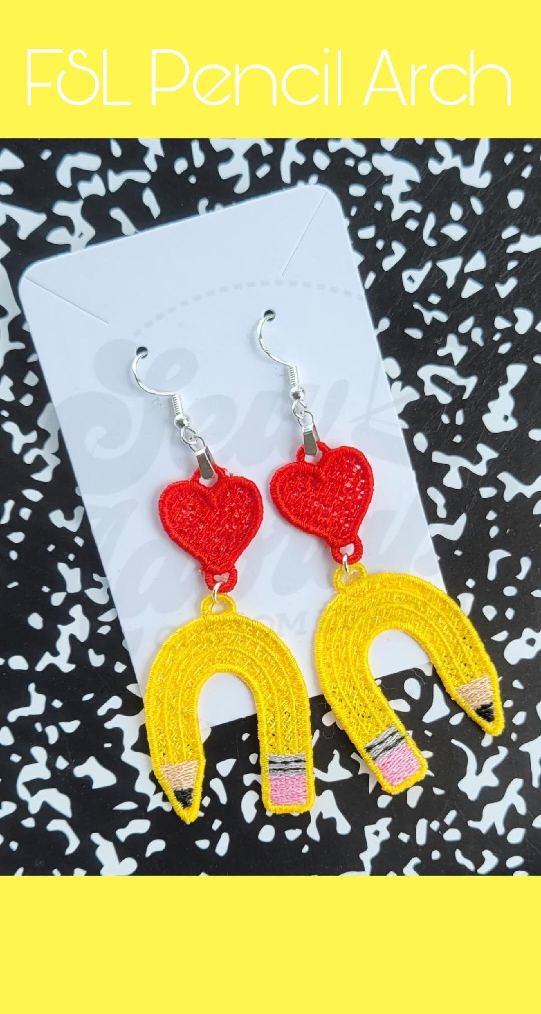 FSL Pencil Arch Earrings-ADDED BONUS- Machine Embroidery- Digital Design- Freestanding Lace