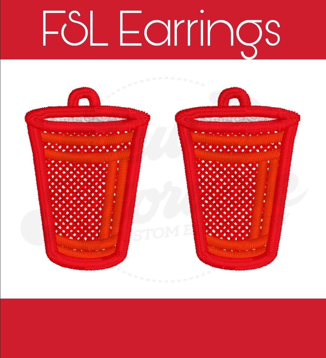 FSL Red Solo Cup Earrings-Digital Design-Machine Embroidery
