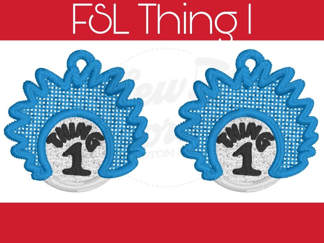 FSL Thing 1 - Machine Embroidery - Digital Design - Freestanding Lace