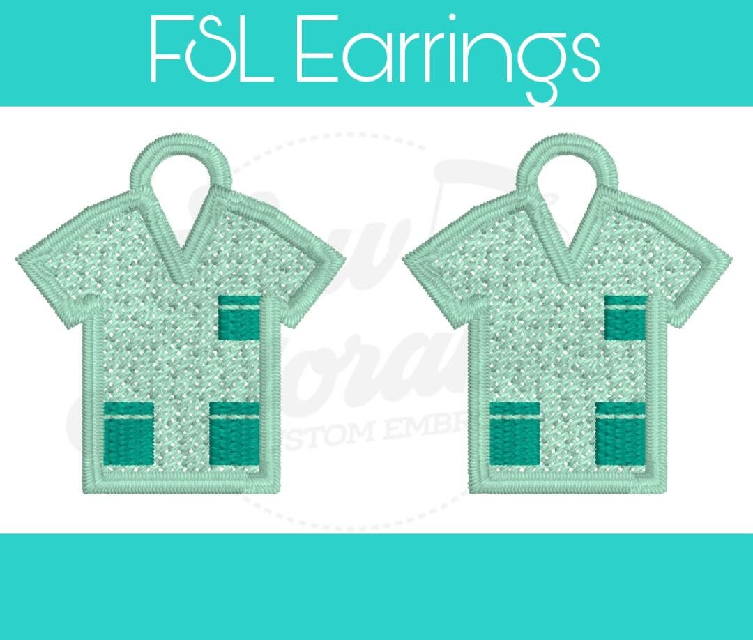 FSL Medical Scrubs Earrings - Digital Design - Machine Embroidery - Freestanding Lace - ITH Embroidery