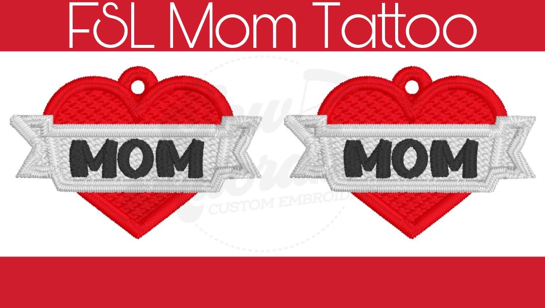 FSL Mom Tattoo Earrings