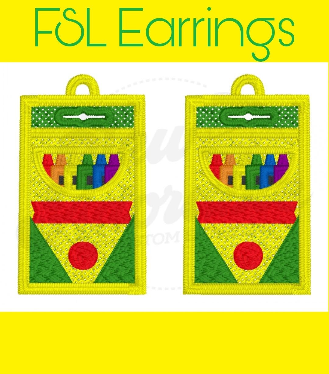 FSL Crayon Box Earrings - Digital Design - Machine Embroidery - Freestanding Lace